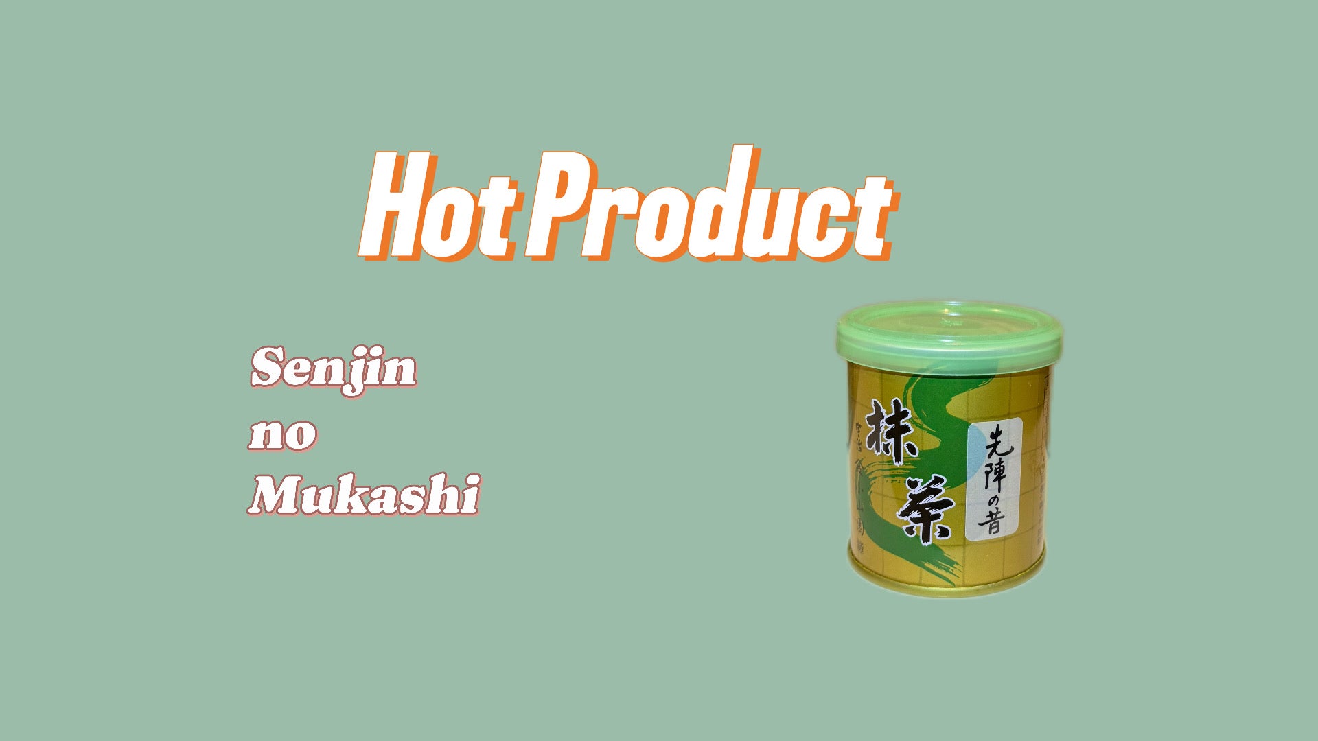 Senjin no Mukashi HOT PRODUCT Product Marketing Image. Senjin no Mukashi by Yamamasa Koyamaen is featured with a 40 gram tin can.